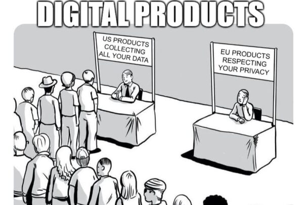 The meme of two stands where one has a huge queue the other doesn't have any visitors. The headline reads 'DIGITAL PRODUCTS'. The busy stand says 'US product collecting all your data' the empty one says 'EU product respecting your privacy'